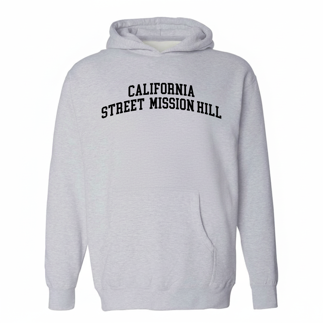Heather-gray hoodie with the California Street Mission Hill varsity arched lettering design on the chest.