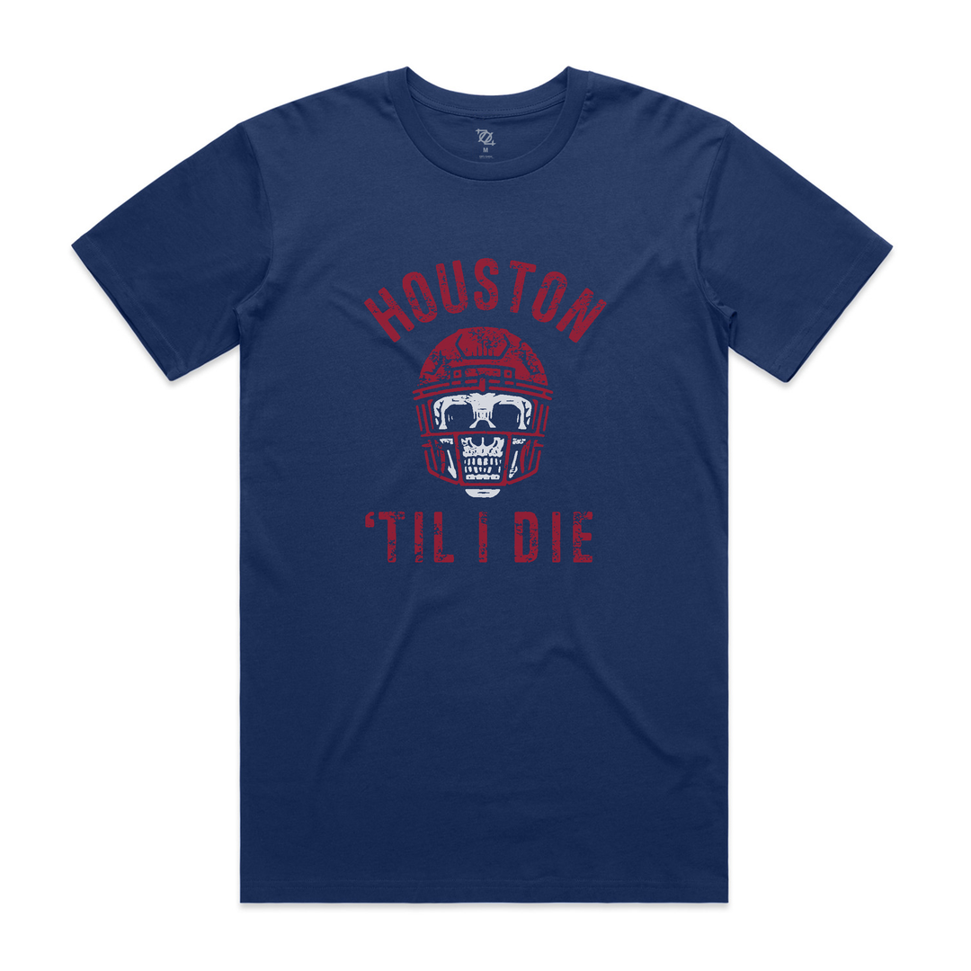 Houston 'Til I Die Tee
